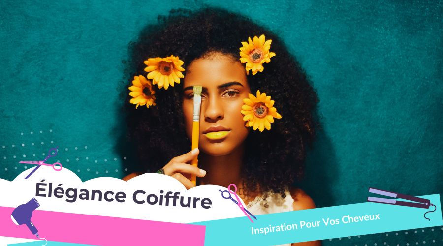 Élégance Coiffure | Inspiration Pour Vos Cheveux